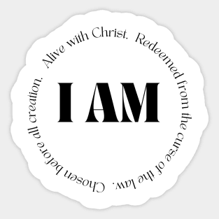 I Am Alive With Christ, Redeemed, Chosen - Bible Quotes - Christian Sticker